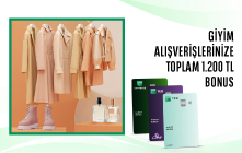 Giyim Alışverişlerinize Toplam 1.200 TL Bonus!
